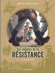 Les enfants de la résistance T01 - Premières actions