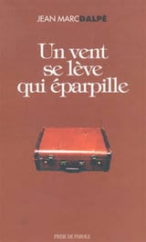 Un vent se lève qui éparpille