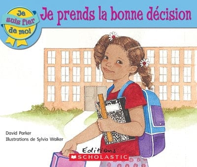 Je suis fier de moi : Je prends la bonne décision