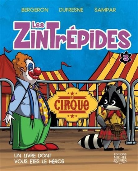Les Zintrépides T03 -  Le Cirque