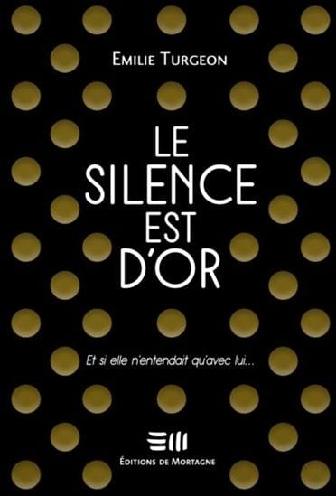 Le Silence est d'or