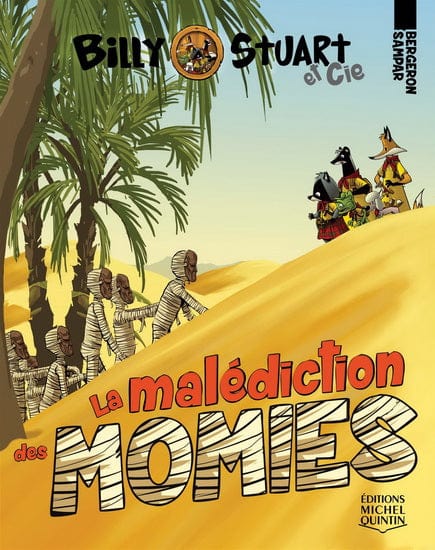 Billy Stuart T02 - La Malédiction des momies