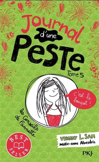 Journal d'une peste T05 - C'est le bouquet...