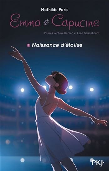 Emma et Capucine T01 - Naissance d'étoiles
