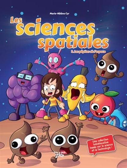 Les sciences spatiales T02 - Les Pépites de l’espace