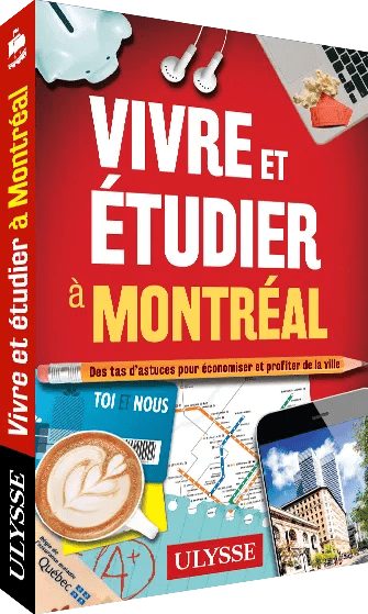 Vivre et étudier à Montréal