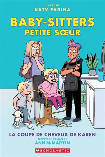 Baby-sitters Petite Soeur T07 - La coupe de cheveux de Karen