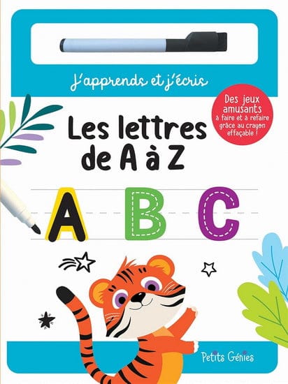 J'apprends et j'écris: les lettres de A à Z