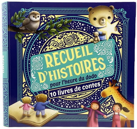 Recueil d'histoires : pour l'heure du dodo