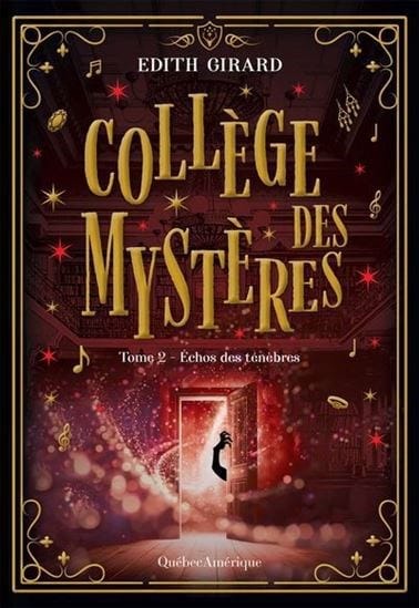 Collège des mystères T02 - Échos des ténèbres
