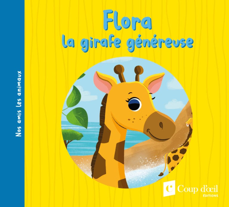 Flora la girafe généreuse