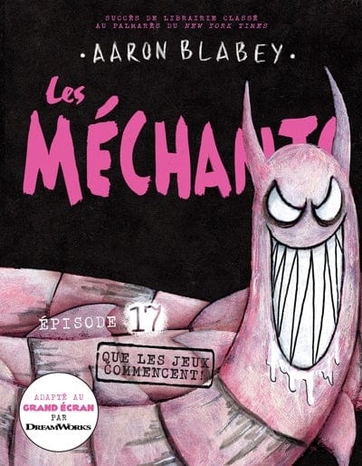 Les méchants T17 - Que les jeux commencent!