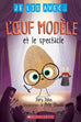 Je lis avec l'œuf modèle et le spectacle