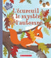 L’écureuil et le mystère de l’automne