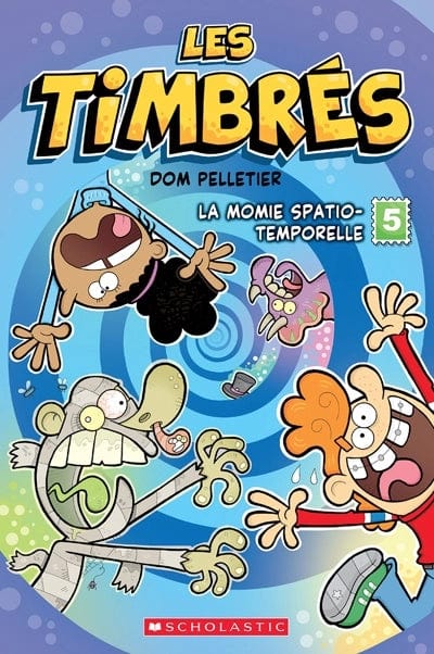Les timbrés T05 - Momie spatio-temporelle