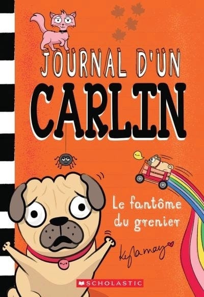 Journal d'un carlin T05 - Le fantôme du grenier
