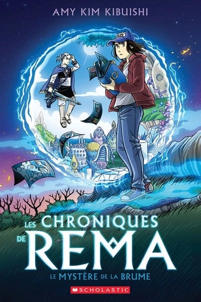 Les chroniques de REMA T01 - Le mystère de la Brume