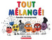Tout mélangé! : famille recomposée