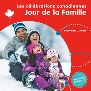 Les célébrations du Canada - Jour de la Famille