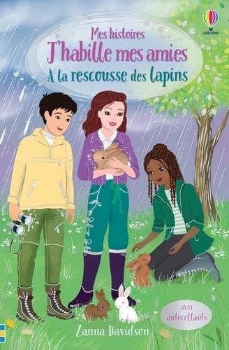 Mes histoires - J'habille mes amies - À la rescousse des lapins