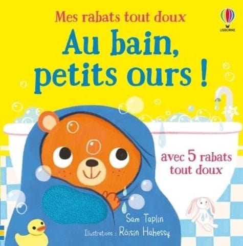 Mes rabats tout doux - Au bain, petit ours !