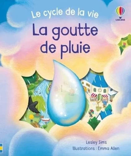 Le cycle de la vie - La goutte de pluie