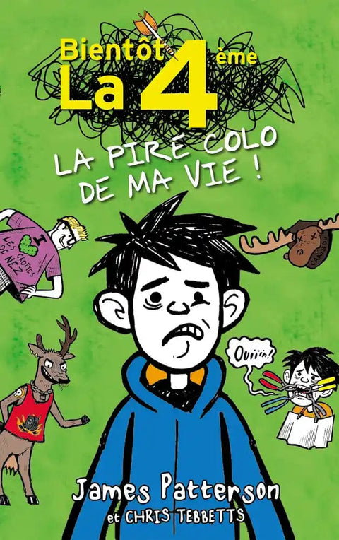 Bientôt la 4ème - La pire colo de ma vie !