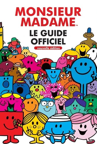Les monsieur madame - Le guide officiel