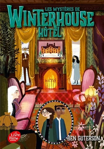 Winterhouse hôtel T03 - Les mystères de Winterhouse hôtel