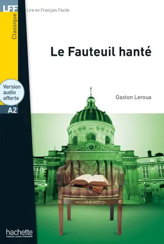 Lire en français facile - Le fauteuil hanté - A2