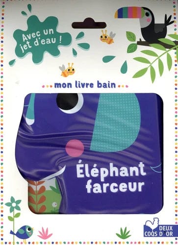 Livre bain - Éléphant farceur