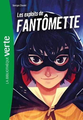 Fantômette T01 - Les exploits de Fantômette