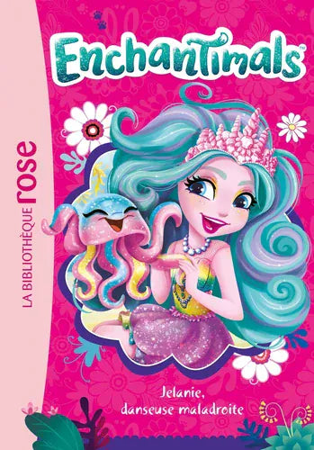 Enchantimals T23 - Jelanie, danseuse maladroite