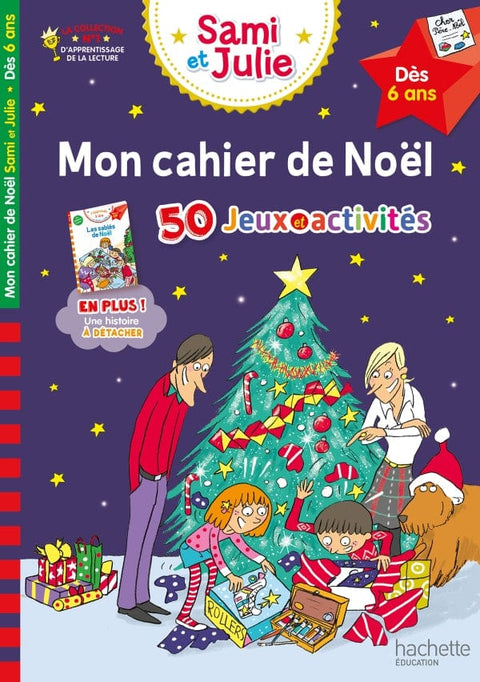 Sami et Julie - Mon cahier de Noël