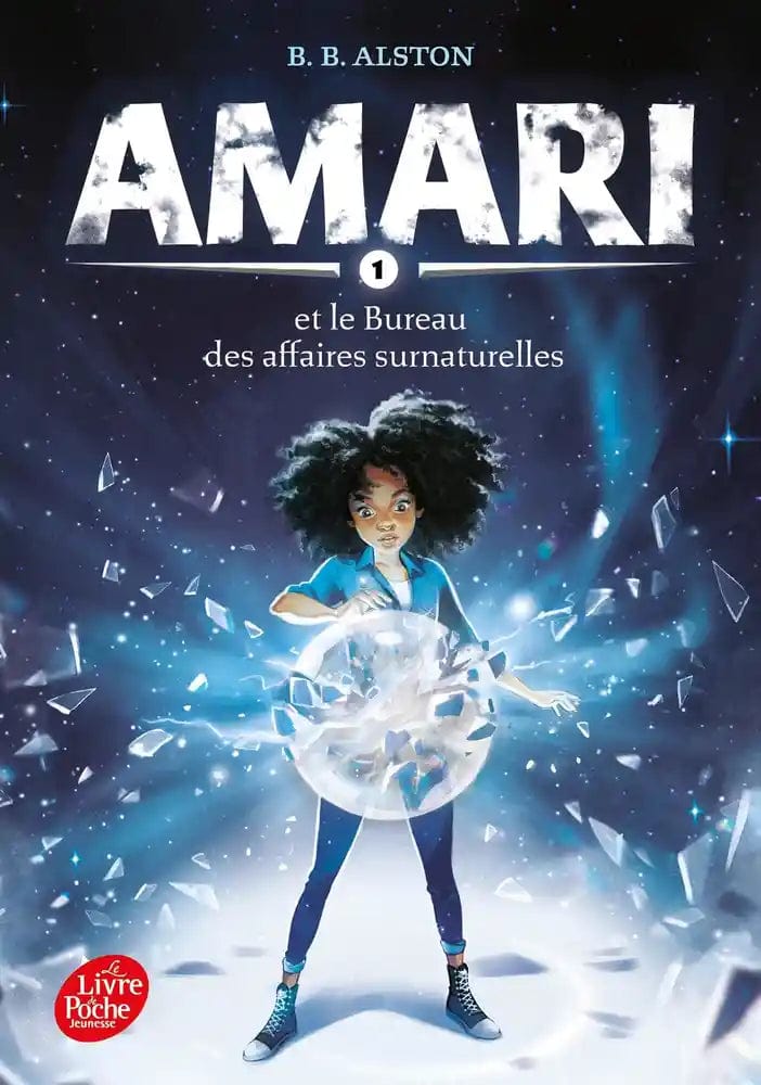 Amari T01 - Amari et le bureau des affaires surnaturelles