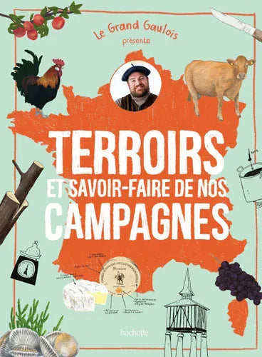 Terroirs et savoir-faire de nos campagnes