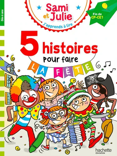 Sami et Julie - 5 histoires pour faire la fête