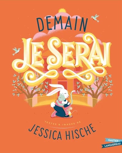 Demain, je serai