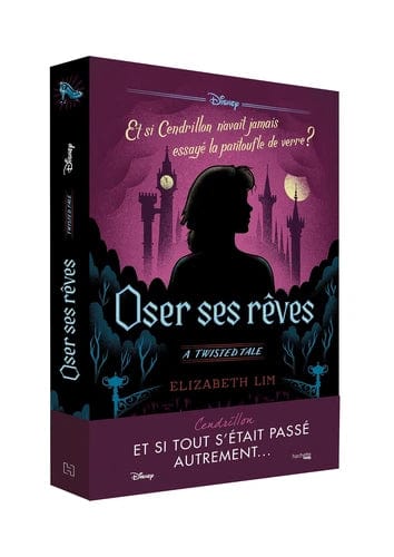Oser ses rêves : Et si Cendrillon n'avait jamais essayé la pantoufle de verre ?