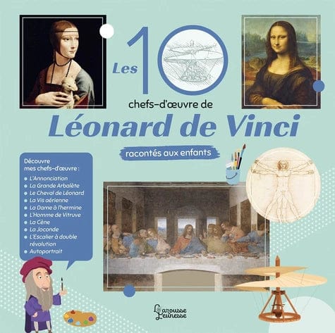 Les 10 chefs d'œuvre de Léonard de Vinci racontés aux enfants