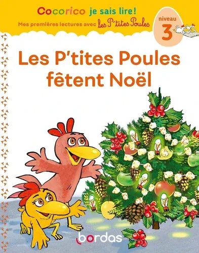 Les P'tites Poules fêtent Noël - Niveau 3