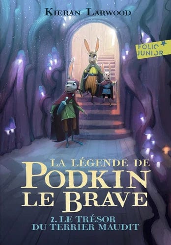 La légende de Podkin Le Brave T02 - Le trésor du terrier maudit