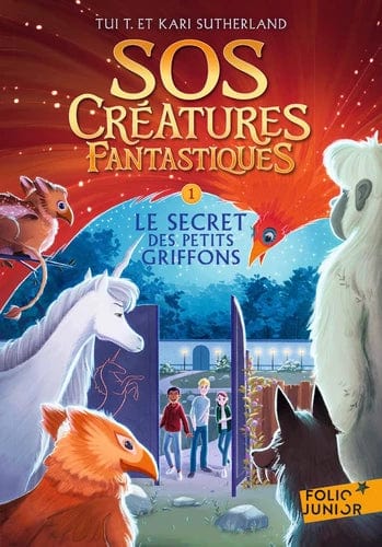 SOS Créatures Fantastiques T01 - Le secret des petits griffons