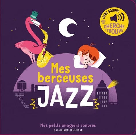 Livre sonore - Mes berceuses Jazz