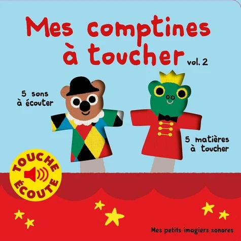 Touche Écoute - Mes comptines à toucher 2