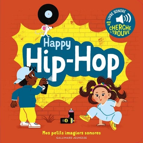 Livre sonore - Happy Hip Hop !