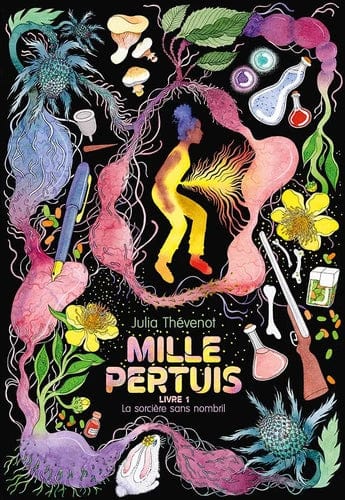 Mille Pertuis T01 - La sorcière sans nombril