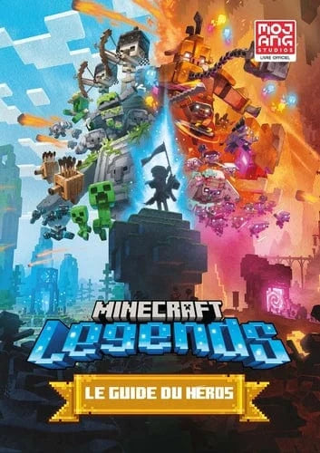 Minecraft légends - Le guide du héros