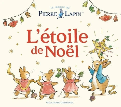 Pierre Lapin - L'étoile de Noël