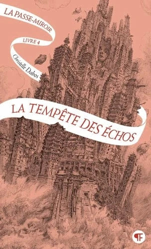 La passe-miroir T04 - La tempête des échos